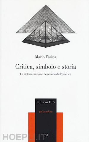 farina mario' - critica, simbolo e storia. la determinazione hegeliana'