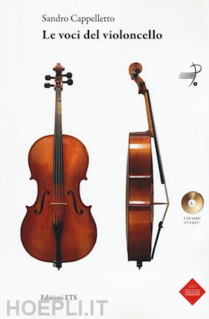cappelletto sandro - le voci del violoncello. con 2 cd-audio