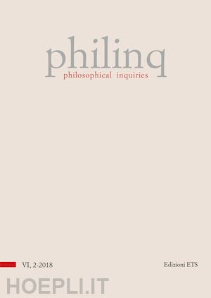  - philinq. philosophical inquiries (2018). vol. 2