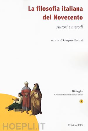 polizzi gaspare - filosofia italiana del novecento