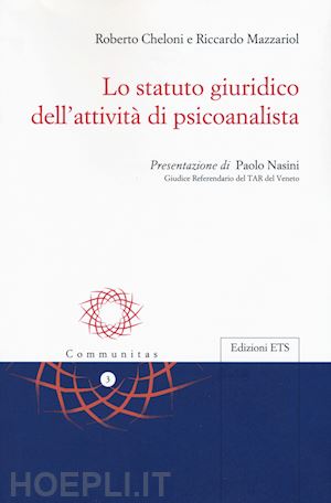 cheloni roberto; mazzariol riccardo - lo statuto giuridico dell'attivita' di psicoanalista