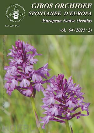  - giros. orchidee spontanee d'europa-european native orchids (2021). vol. 2