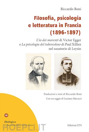 roni riccardo - filosofia, psicologia e letteratura in francia (1896-1897). «l'io dei morenti» d