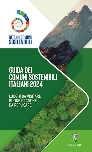 rete dei comuni sostenibili - guida ai comuni sostenibili italiani 2024