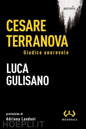 gulisano luca - cesare terranova. giudice onorevole