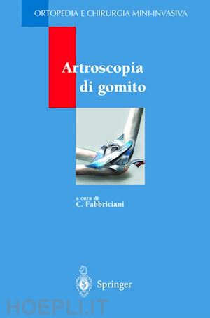 fabbriciani c. - artroscopia di gomito