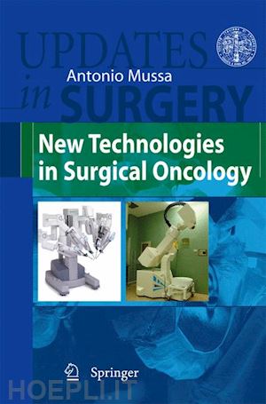 mussa antonio (curatore) - new technologies in surgical oncology