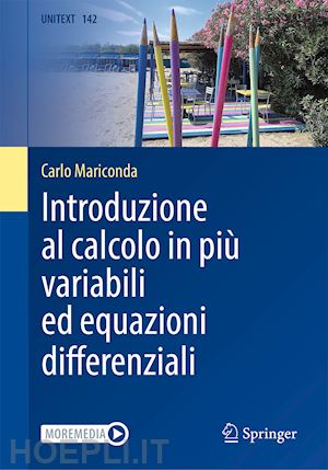 mariconda carlo - introduzione al calcolo in più variabili ed equazioni differenziali