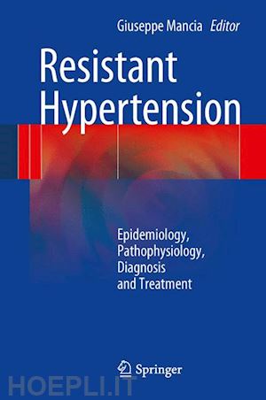 mancia giuseppe (curatore) - resistant hypertension