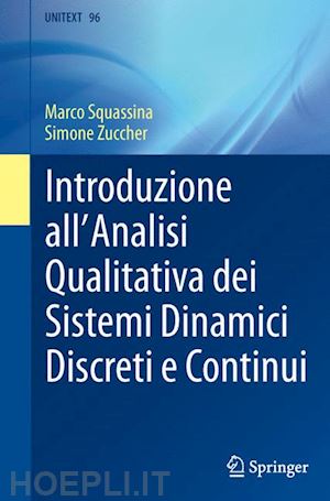 squassina marco; zuccher simone - introduzione all'analisi qualitativa dei sistemi dinamici discreti e continui