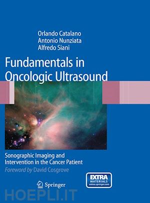 catalano orlando; nunziata antonio; siani alfredo - fundamentals in oncologic ultrasound