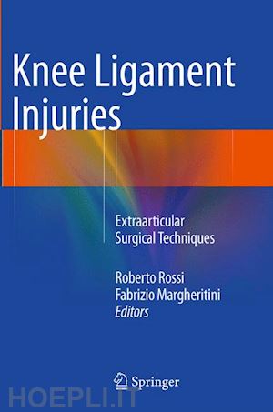 rossi roberto (curatore); margheritini fabrizio (curatore) - knee ligament injuries
