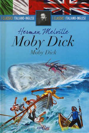 melville herman - moby dick. testo inglese a fronte