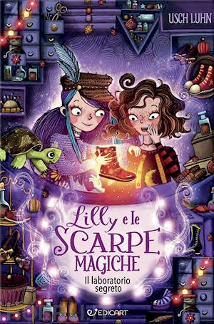 luhn usch - lilly e le scarpe magiche. il laboratorio segreto