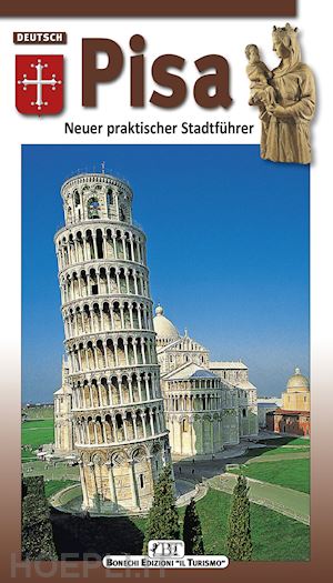 pescio claudio - pisa. neuer praktischer stadtführer