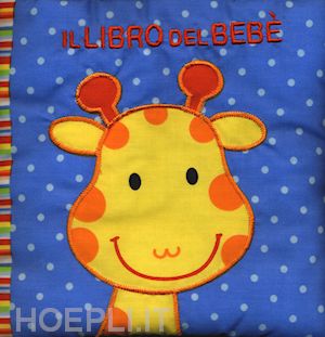 ferri francesca - il libro del bebe'  - giraffa