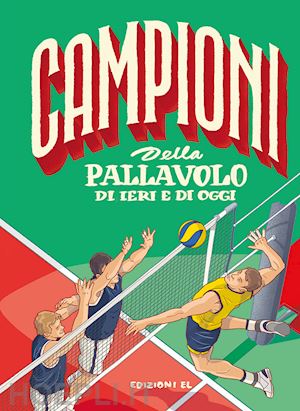 bratti roberto - campioni della pallavolo di ieri e di oggi