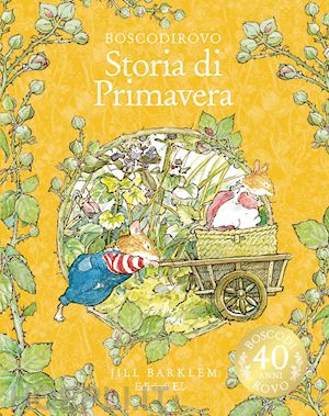 barklem jill - storia di primavera. ediz. a colori