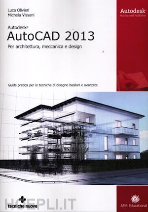 olivieri luca - autodesk autocad 2013