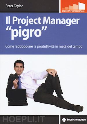 taylor peter - il project manager pigro