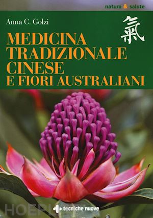 golzi anna c. - medicina tradizionale cinese e fiori australiani
