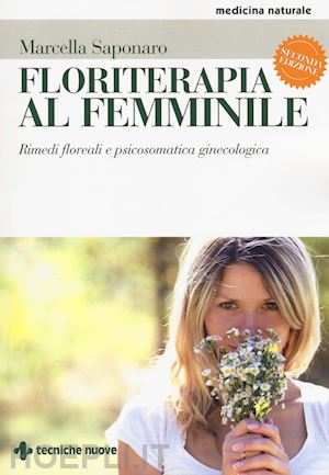 saponaro m. - floriterapia al femminile