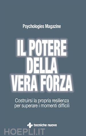 magazine psychologies - il potere della vera forza