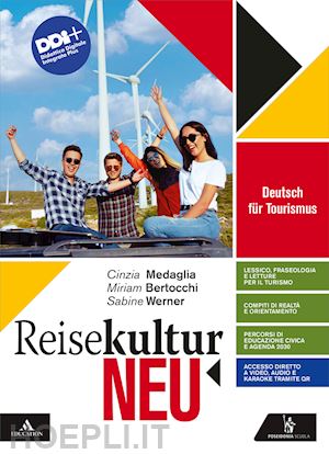 medaglia cinzia; werner sabine; bertocchi miriam - reisekultur neu. deutsch fur tourismus. per gli ist. tecnici e professionali. co