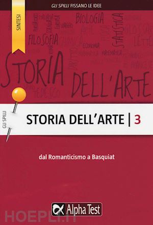 tavola michele - storia dell'arte vol.3. dal romanticismo a basquiat