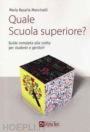 mancinelli maria rosaria - quale scuola superiore ?