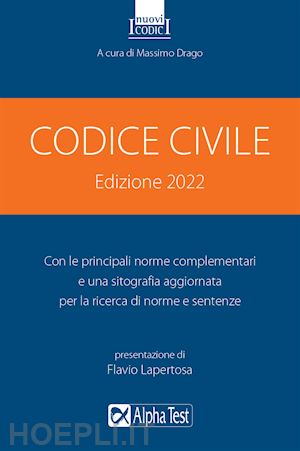 drago massimo (curatore) - codice civile 2022