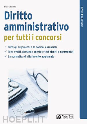 cacciotti silvia - diritto amministrativo per tutti i concorsi