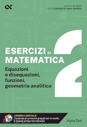 tedesco giuseppe - esercizi di matematica. con estensioni online. vol. 2: equazioni e disequazioni,