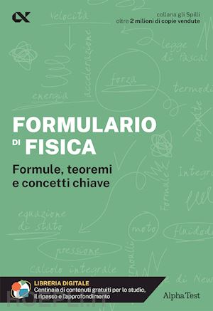 radice elisabetta - formulario di fisica. formule, teoremi e concetti chiave. con estensioni online