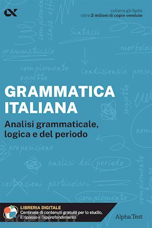 minisci alessandra - grammatica italiana. analisi grammaticale, logica e del periodo. con estensioni