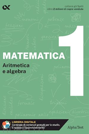 bertocchi stefano; tagliaferri silvia - matematica. con estensioni online. vol. 1: aritmetica e algebra