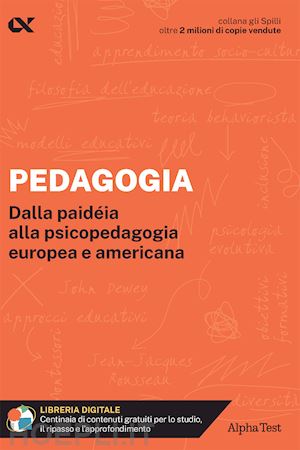 gigante loredana; gulfo giulia - pedagogia. dalla paideia alla psicopedagogia europea e americana