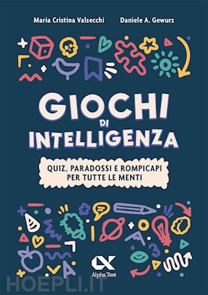 valsecchi maria cristina; gewurz daniele a. - giochi di intelligenza