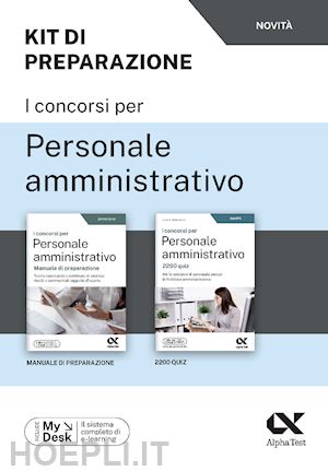 goffetti m. (curatore) - concorsi per personale amministrativo. kit di preparazione. ediz. mydesk. con co