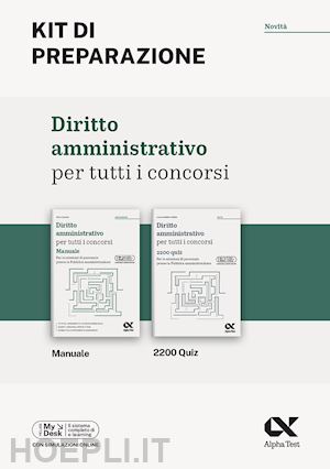 cacciotti silvia; goffetti m. (curatore) - diritto amministrativo per tutti i concorsi. kit di preparazione. ediz. mydesk.