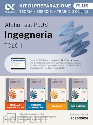 bertocchi stefano; sironi alberto; bianchini massimiliano - alpha test plus - ingegneria tolc-i - kit di preparazione plus