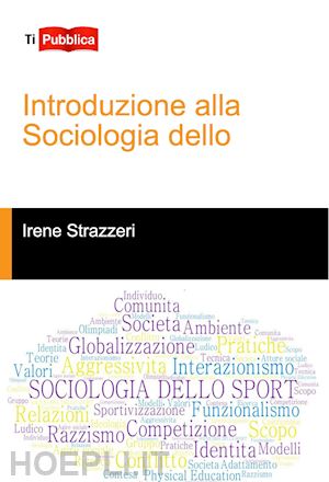 strazzeri irene - introduzione alla sociologia dello sport