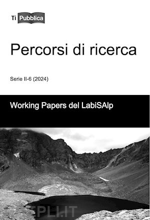 labisalp(curatore) - percorsi di ricerca (2024). vol. 6