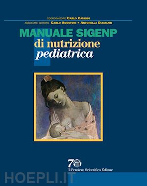 catassi c.  agostoni c.  diamanti a. - manuale sigenp di nutrizione pediatrica