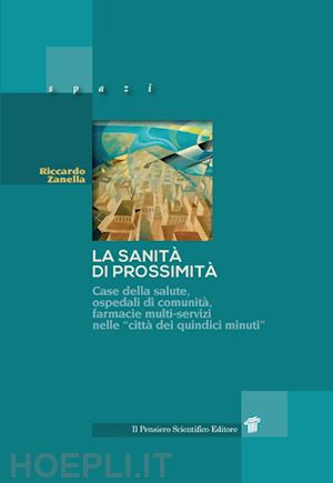 zanella riccardo - sanita' di prossimita'