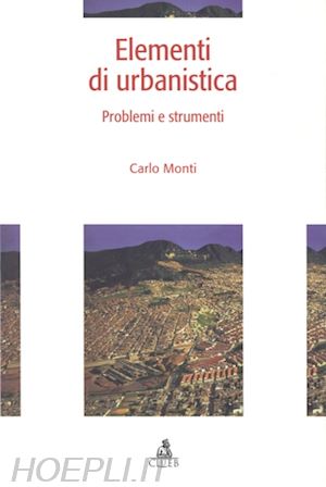 monti carlo - elementi di urbanistica. problemi e strumenti