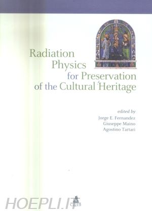  - radation physics for preservation of the cultural heritage