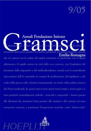 galli c.(curatore) - annali dell'istituto gramsci emilia romagna (2005). vol. 9: laboratorio di analisi politica.