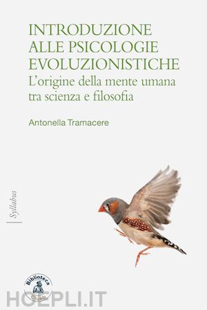 antonella tramacere - introduzione alle psicologie evoluzionistiche