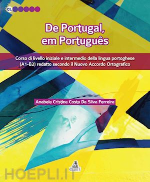 ferreira costa da silva anabela cristina - de portugal, em portugues. corso di livello iniziale e intermedio della lingua p
